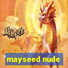 mayseed nude